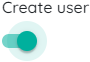Create user toggle.png
