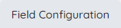 Field configuration tab unselected.png